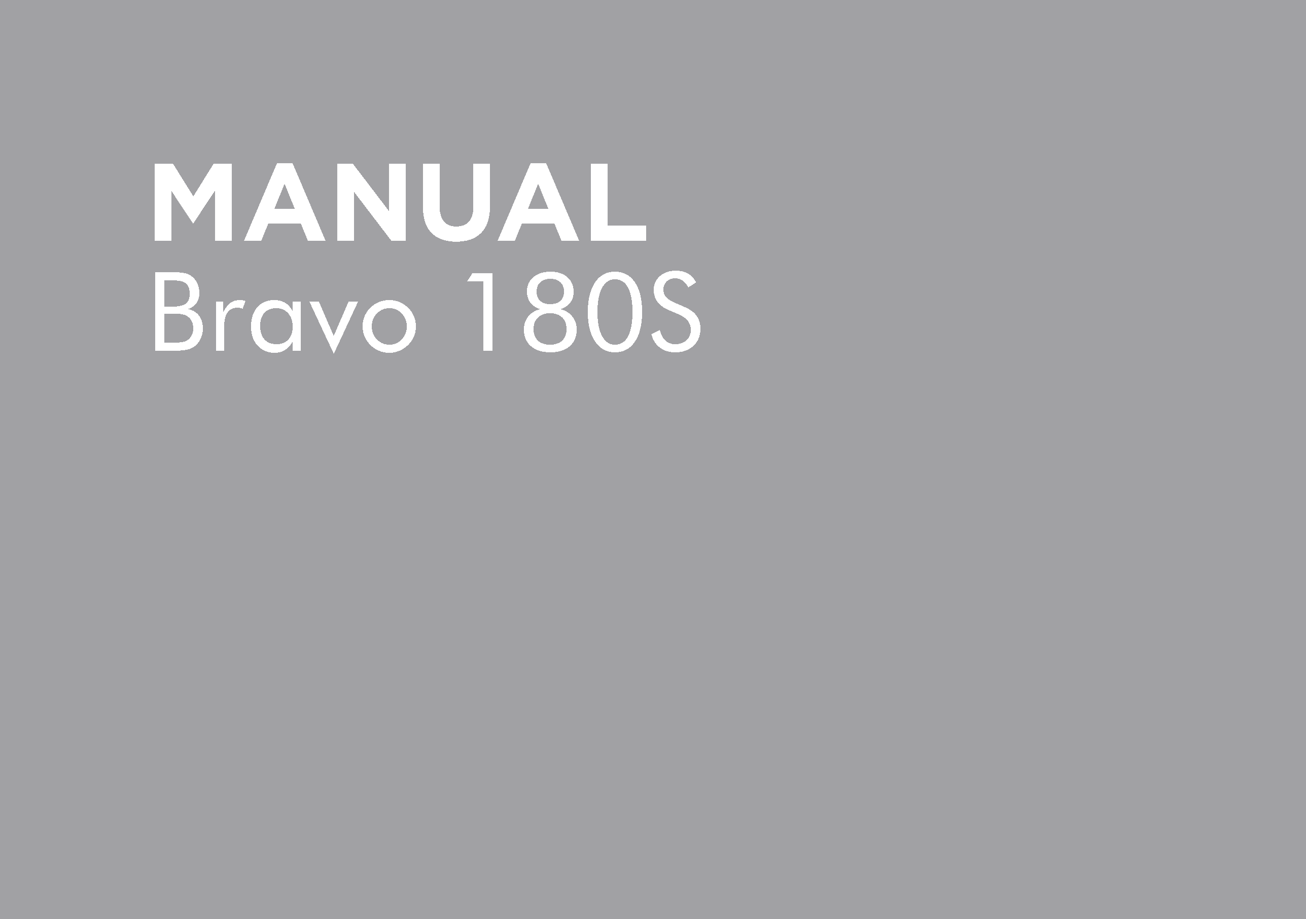 BRAVO 180S CROP SPRAYER MANUAL